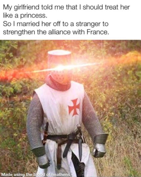 Share the best GIFs now >>>. . Crusade memes